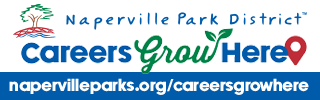 Naperville Park District. Careers Grow Here.