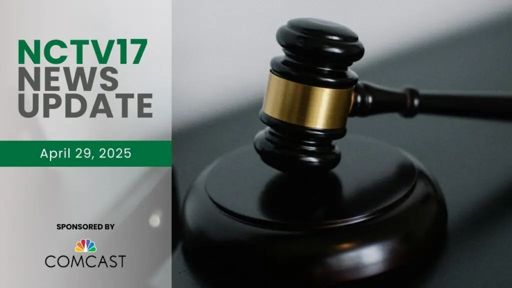 NCTV17 News Update slate for April 29, 2025 with gavel in background for lead story about sentencing in bicyclist death in hit-and-run incident