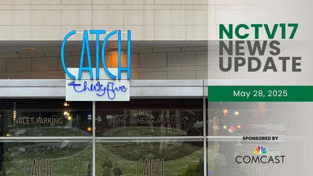 NCTV17 News Update salte for May 28, 2025 with Catch 35 sign in background