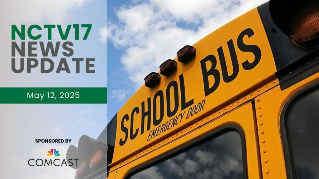 NCTV17 News Update slate for May 12, 2025 with close up of back of school bus in background for first story on D203 proposed budget
