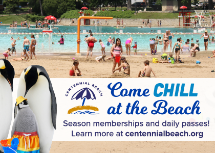 Come Chill at the Beach. Centennial Beach. Learn more at centennialbeach.org