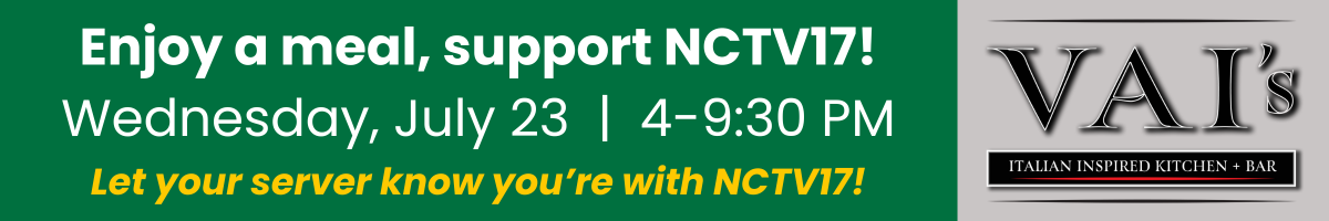 Enjoy a meal, Support NCTV17 at Vai's July 23 