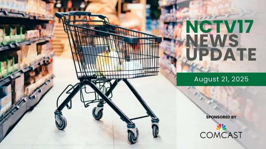 NCTV17 News Update slate for August 21, 2025 with image of grocery cart in store in background