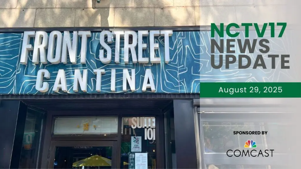 NCTV17 News Upate slate for August 29, 2025 with Front Street Cantina sign in background