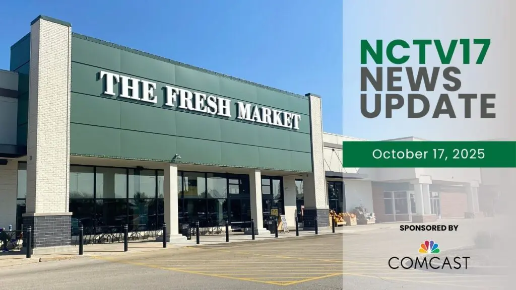 NCTV17 News Update slate for October 17, 2025 with The Fresh Market exterior in background