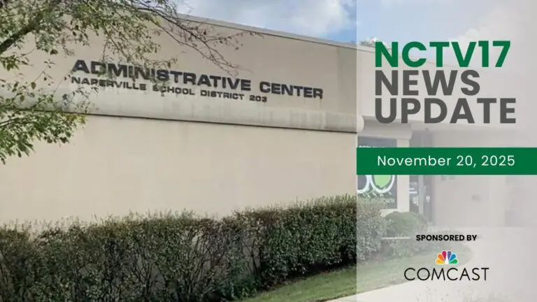 NCTV17 News Update slate for November 20, 2025 with Naperville D203 administration building in background