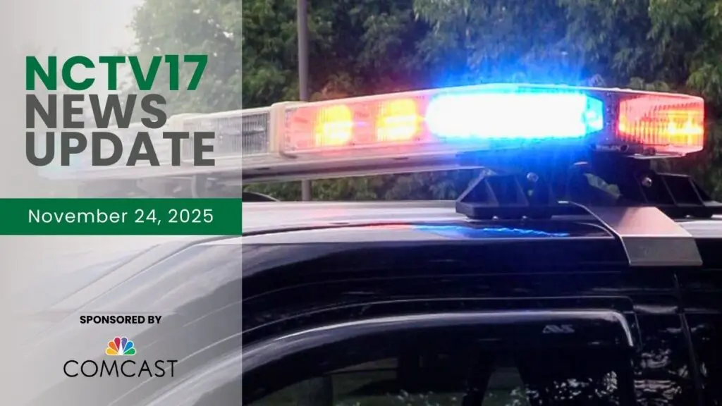 NCTV17 News Update slate for November 24, 2025 with close up of police car lights in background for first story on fatal shooting at Two Brothers