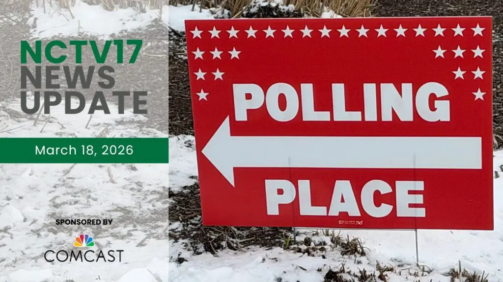 NCTV17 News Update slate for March 18, 2026 with polling place sign in background
