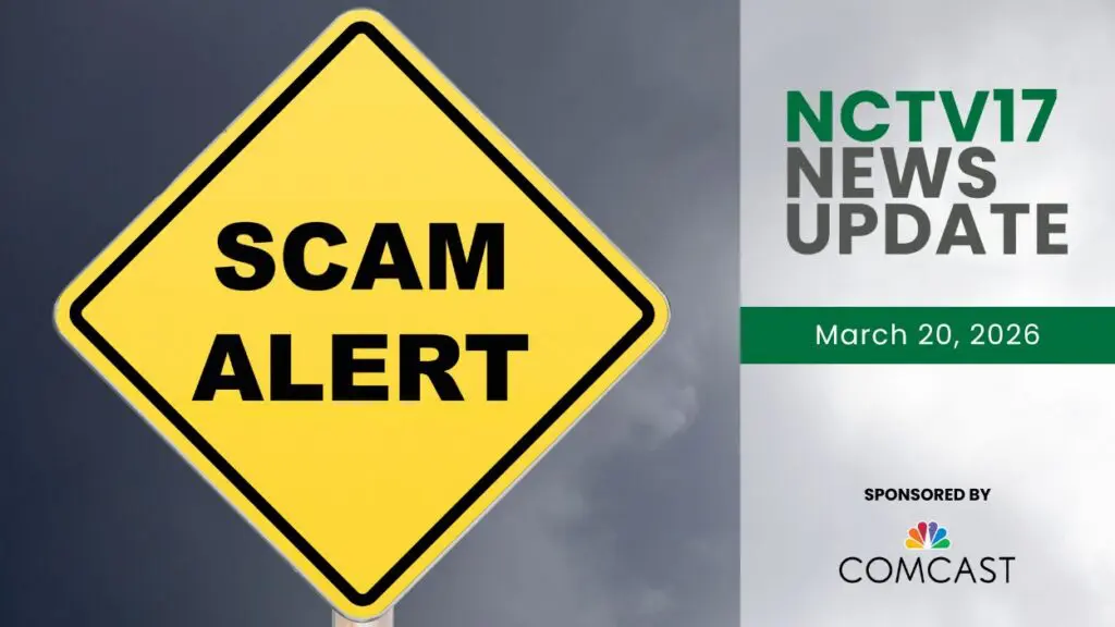 NCTV17 News Update slate for March 20, 2026 with scam alert sign in background