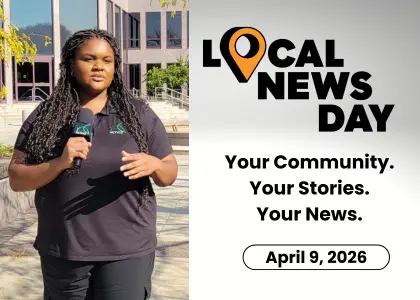 Local News Day. Your community. Your stories. Your news.