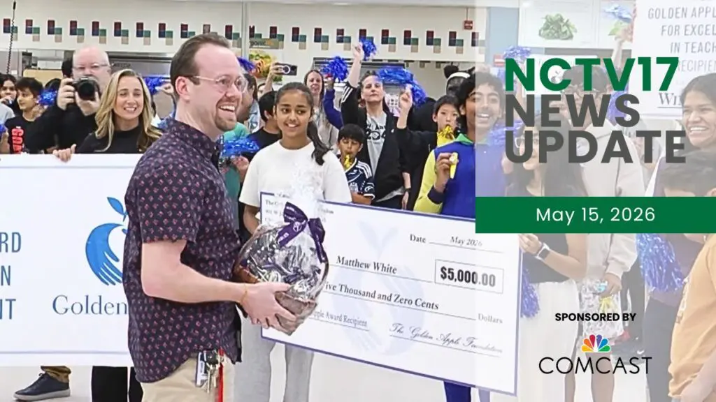 NCTV17 News Update slate for May 15, 2025 with image of Golden Apple Award winning teacher Mr White in background with large check