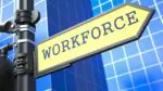 Sign with the word Workforce on it, on a signpost