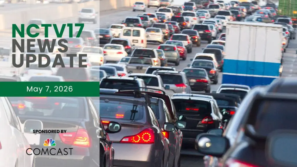 NCTV17 NEws Update slate for May 7 with traffic image in background