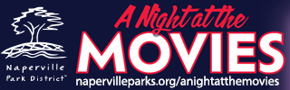 Naperville Park District. A night at the movies.