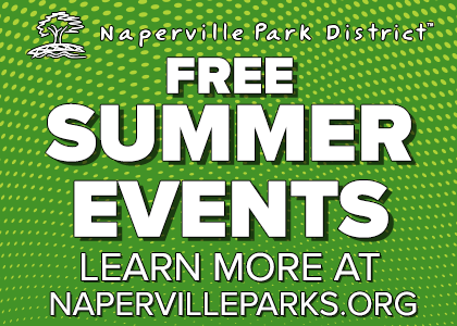 Naperville Park District. Free Summer Events. Learn more at Napervilleparks.org