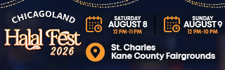 Chicagoland Halal Fest 2026. August 8th and 9th at Kane County Fairgrounds.