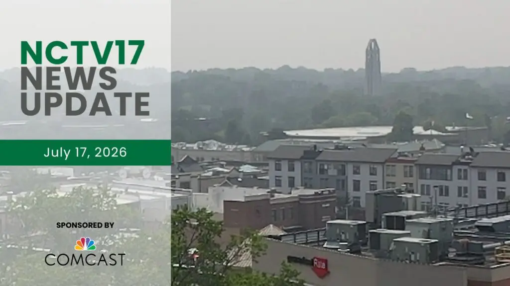 NCTV17 News UPdate for July 17, 2026 with hazy shot of downtown Naperville in background