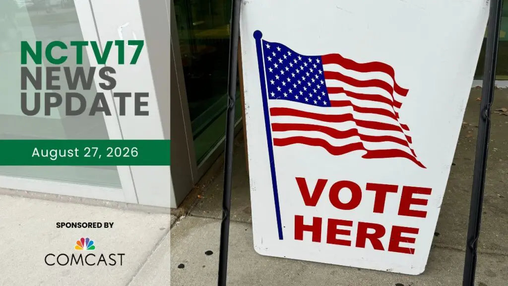 NCTV17 News Update slate for August 27, 2026 with vote here sign in background