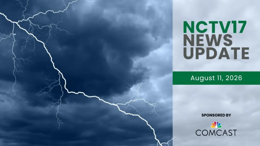 NCTV17 News Update slate for August 11, 2026 with lightning image in background