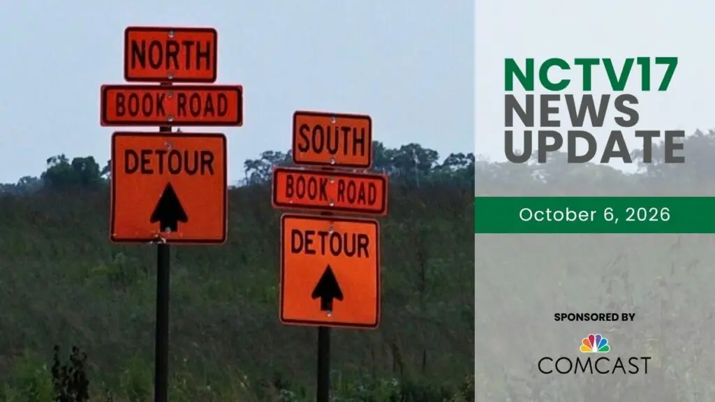 NCTV17 News Update slate for October 6, 2026 with Book Road construction detour signs in background