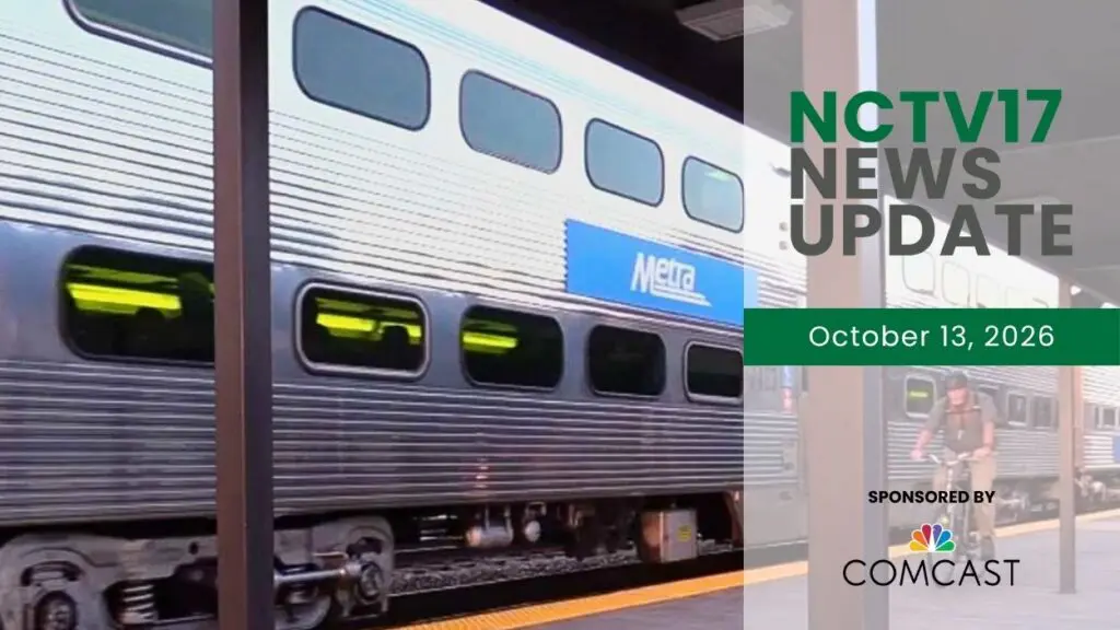 NCTV17 News Update slate for October 13, 2026 with image of Metra train in background
