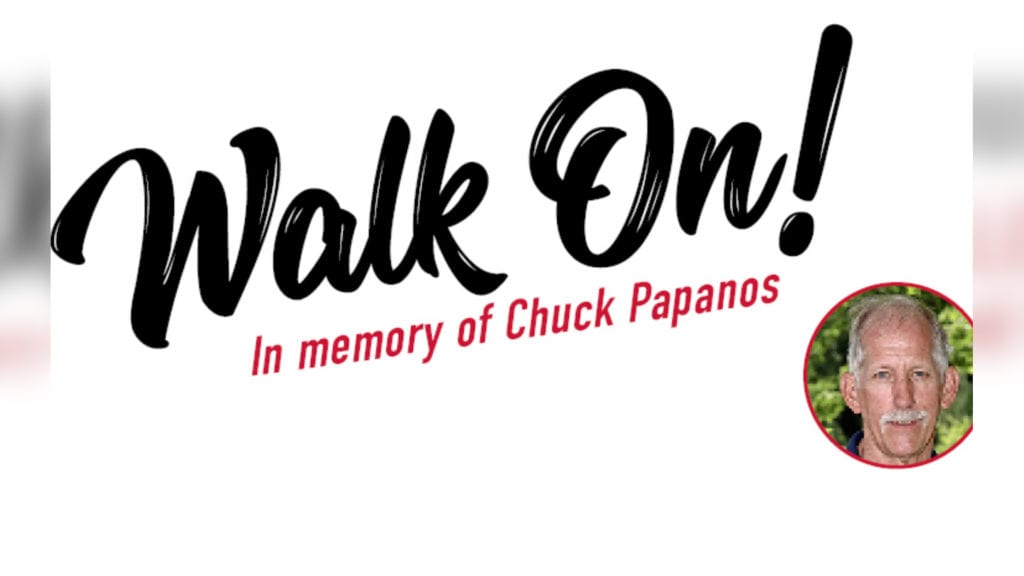 First Annual "Walk On!" in Memory of Park Manager Chuck Papanos