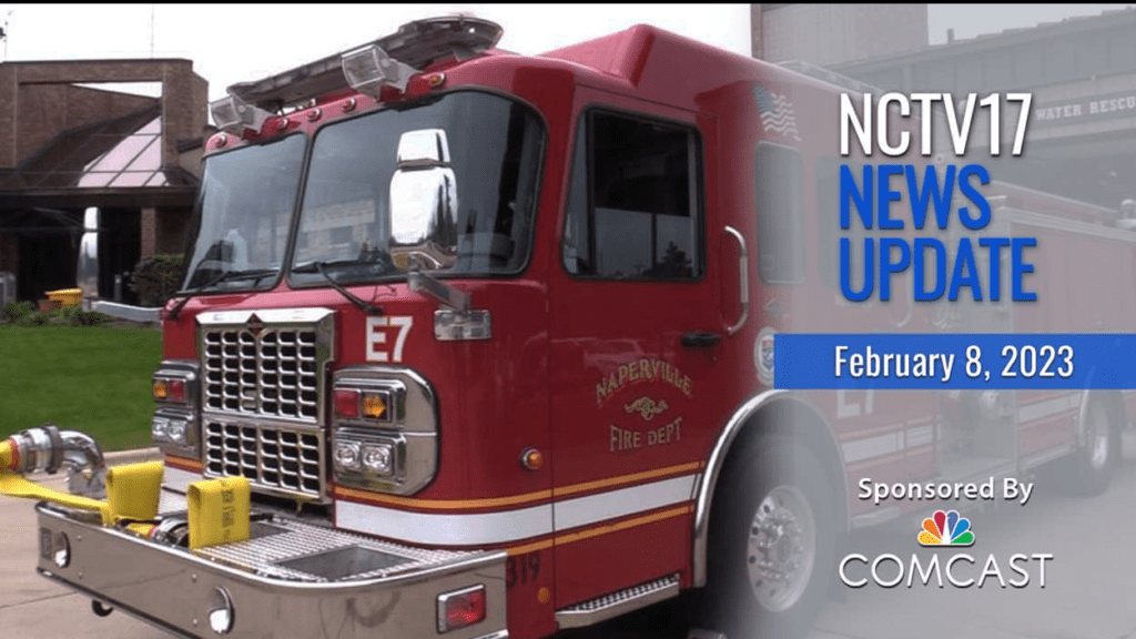 NCTV17 News Update slate for February 8, 2023 with Naperville fire truck in background