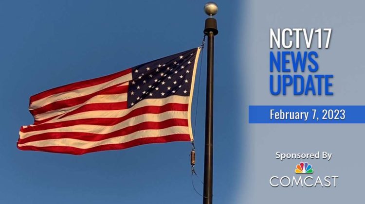 NCTV17 News Update slate for February 7, 2023 with American flag in background