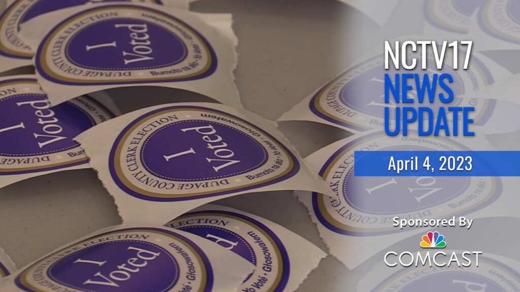 NCTV17 News Update slate for April 4, 2023, Election Day. I Voted stickers in background.