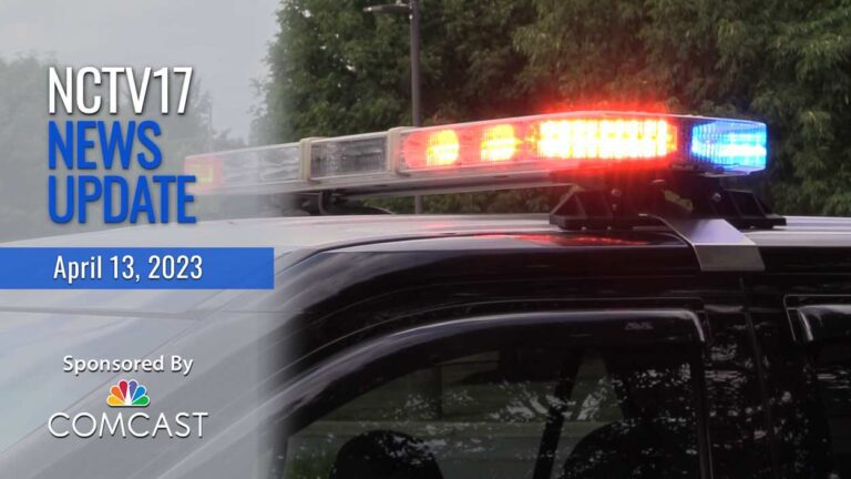 NCTV17 News update slate for April 13, 2023 with police car lights in background