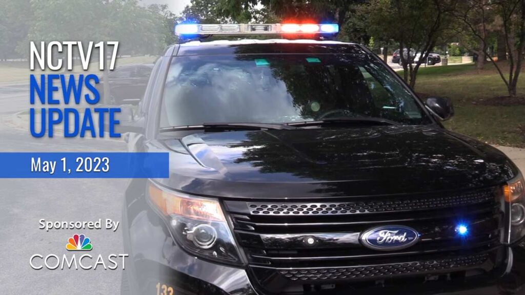NCTV17 News Update slate for May 1, 2023 with police car, lights in background