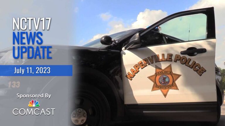 NCTV17 News Update slate for July 11 with Naperville police car in background