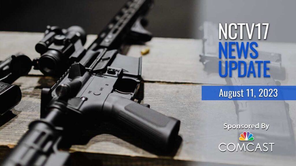 NCTV17 News Update slate for August 11, 2023 with assault weapon image in background