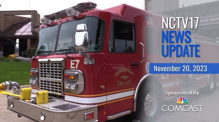 NCTV17 News Update slate for November 20, 2023 with Naperville fire truck in background