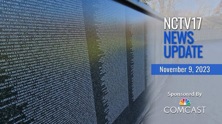 NCTV17 News Updaet slate for Nov. 9, 2023 with close up of Vietnam Wall of Remembrance replica in background