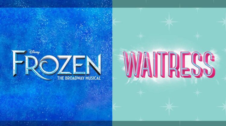 Advertising posters for Frozen and Waitress musicals making regional premieres at Paramount