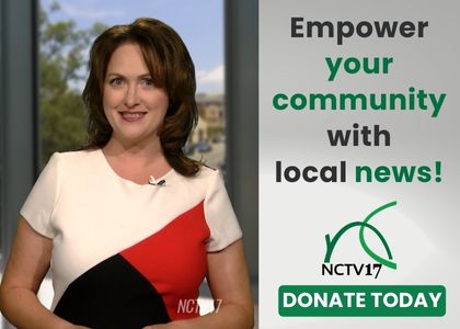 Empower your community with local news! Donate to NCTV17