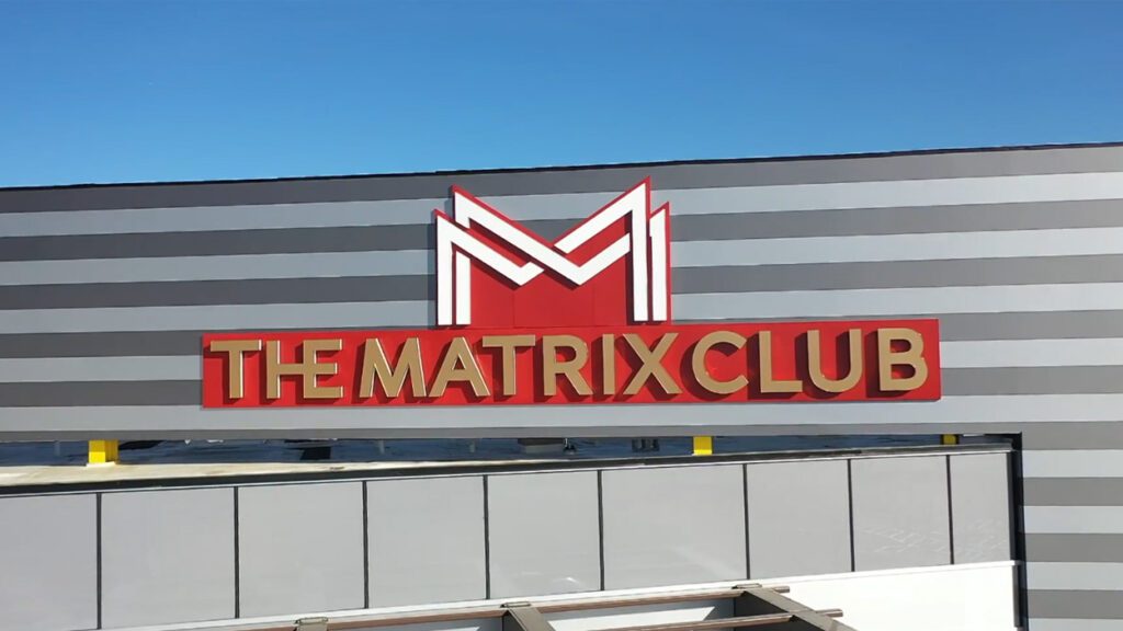 Exterior sign of The Matrix Club