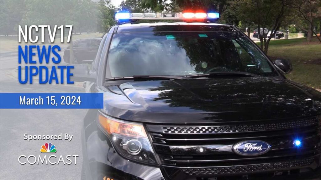 NCTV17 news update slate for March 15, 2024 with Naperville police car with lights on in background