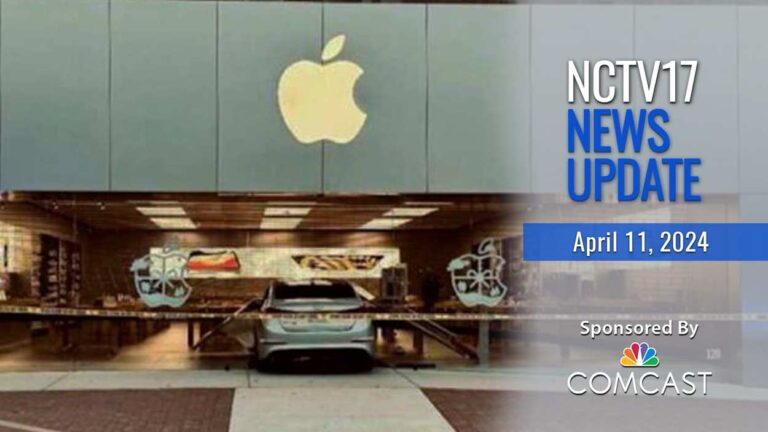 NCTV17 News Update slate for April 11, 2024 with Apple store with car smashed through window in background