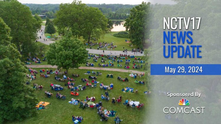 NCTV17 News Update for May 29, 2024 with aerial shot of Arbor Evenings event at Morton Arboretum - people on lawn on blankets