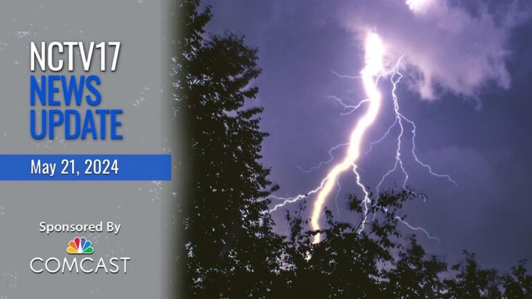 NCTV17 News Update slate for May 21, 2024 with severe storm image of lightning in background