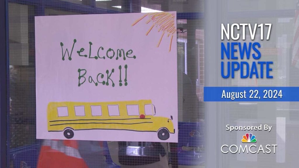 NCTV17 News Update slate for 082224 with Welcome Back sign in background for back to school first day