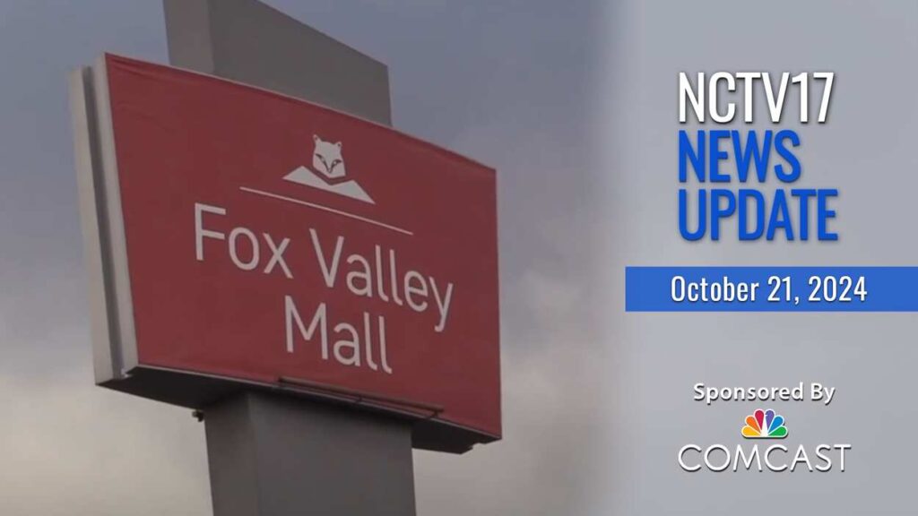 NCTV17 news update slate for October 21, 2024 with Fox Valley Mall sign in background
