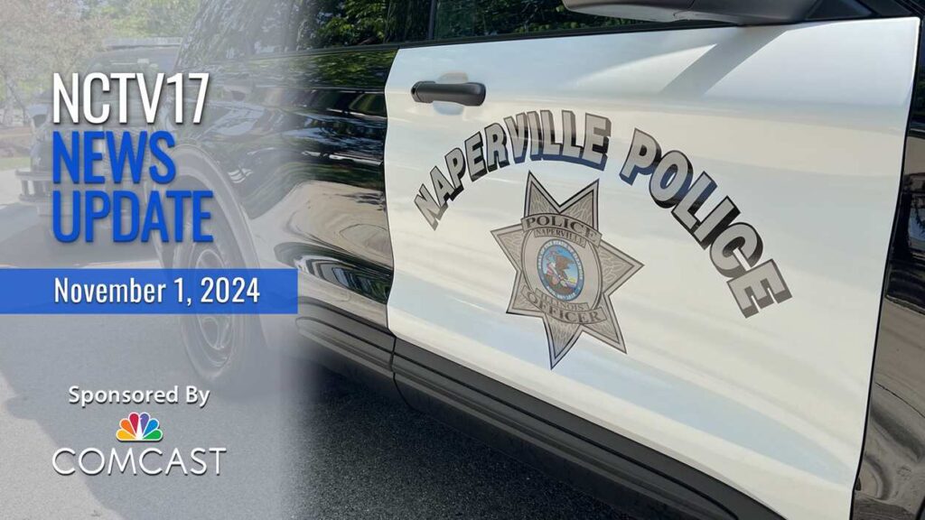 A Naperville Police Department vehicle with the NCTV17 News Update filter.
