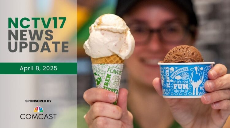 NCTV17 News Update Slate for April 8, 2025, with close up of Ben & Jerry's worker holding up ice cream cone and ice cream cup promoting Free Cone Day