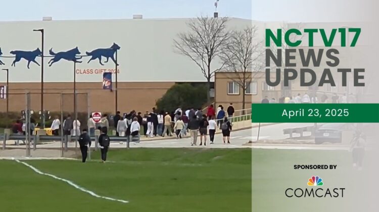 NCTV17 News Update slate for April 23, 2025 with students walking back to Naperville North High School building after temporary lockdown in background