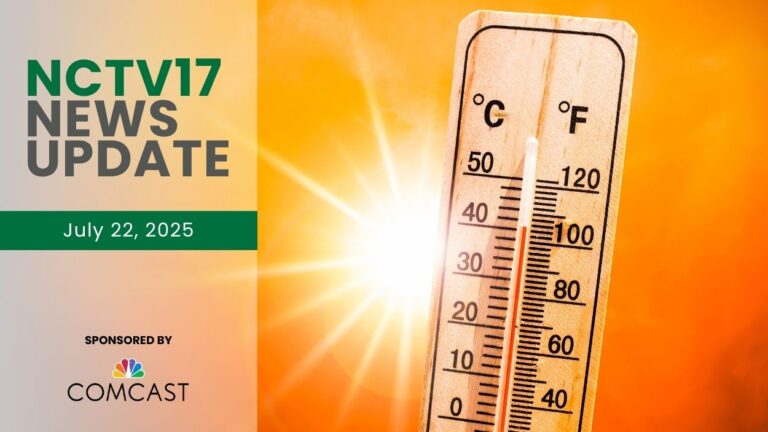 NCTV17 News Update slate for July 22, 2025 with sun and thermometer reading over 100 degrees in background